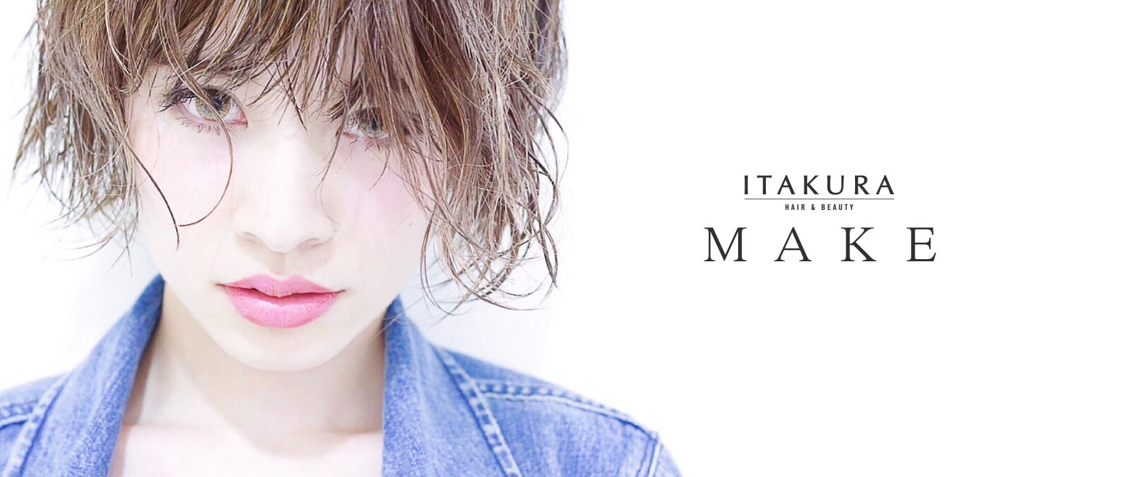 ITAKURA MAKE