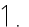 1.